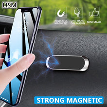 Load image into Gallery viewer, LISM Magnetic Car Phone Holder Dashboard Mini Strip Shape Stand For iPhone Samsung Xiaomi Metal Magnet GPS Car Mount for Wall